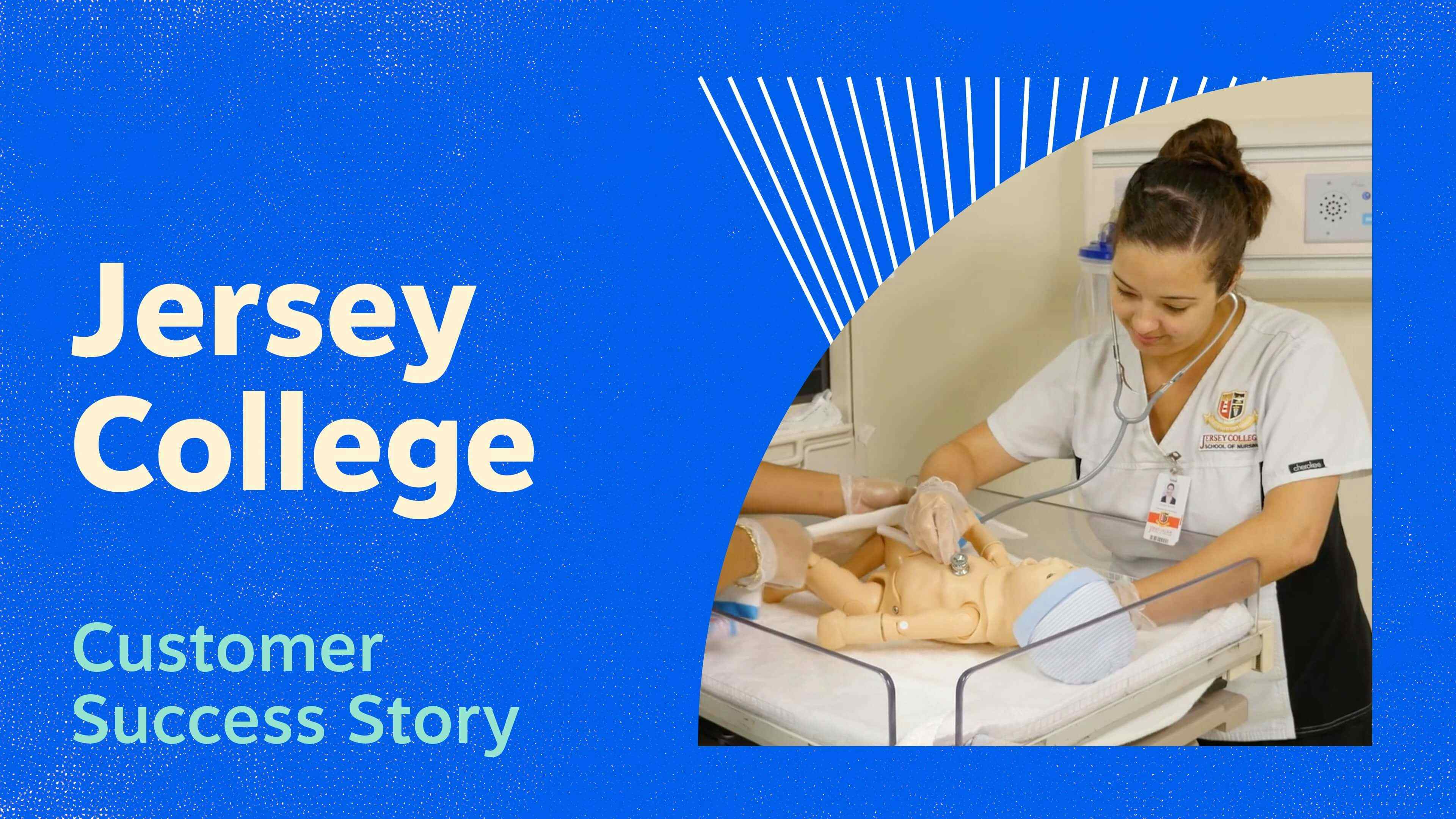 Jersey College Success Story, Education